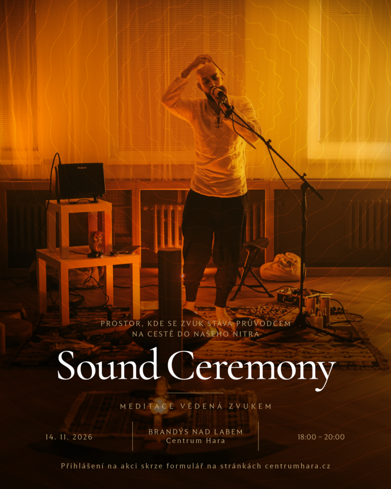 Sound ceremony v Brandýse nad Labem, Centrum Hara